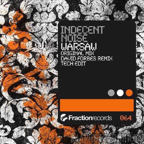 Indecent Noise  - Warsaw