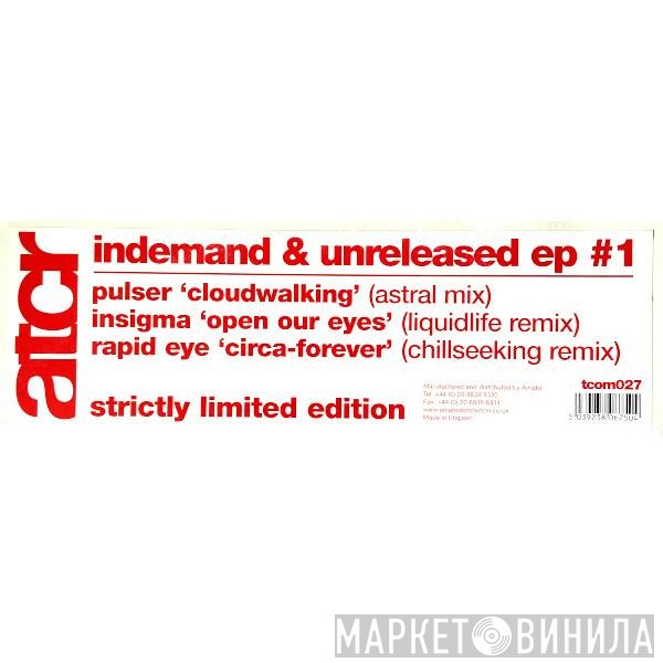  - Indemand & Unreleased EP #1