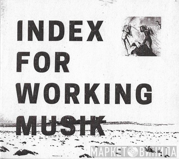 Index For Working Musik - Dragging The Needlework For The Kids At Uphole