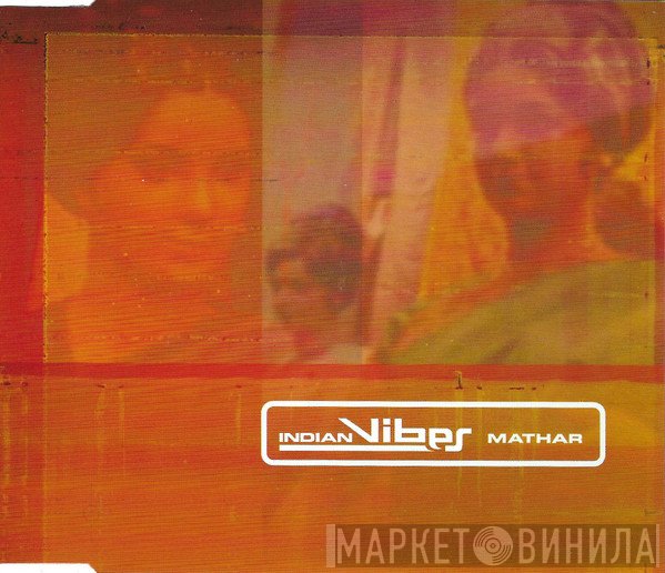 Indian Vibes - Mathar