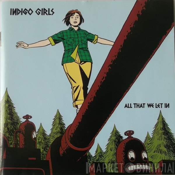 Indigo Girls  - All That We Let In