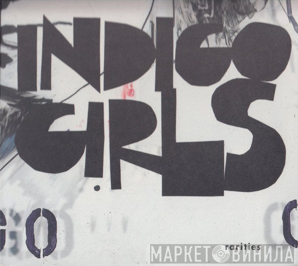 Indigo Girls  - Rarities