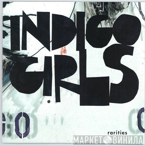 Indigo Girls  - Rarities