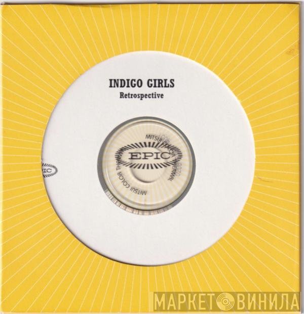 Indigo Girls  - Retrospective