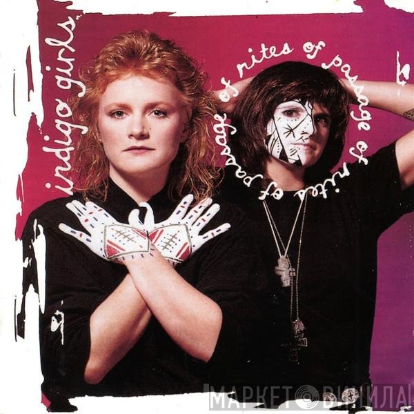 Indigo Girls  - Rites Of Passage