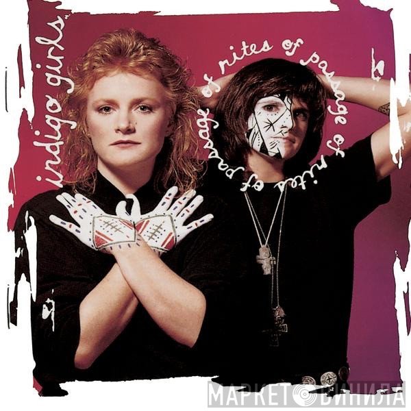 Indigo Girls  - Rites Of Passage
