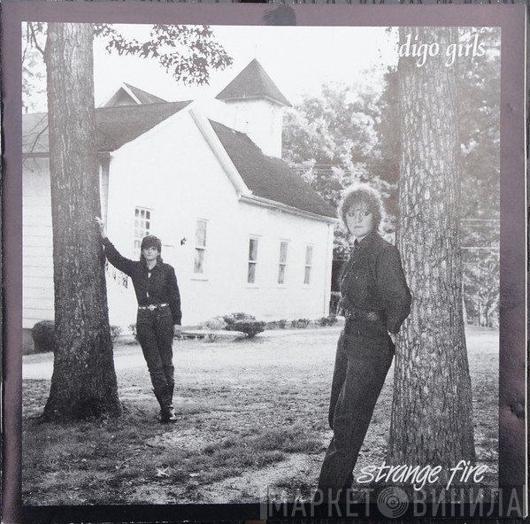 Indigo Girls  - Strange Fire
