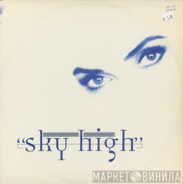 Individual, Voices  - Sky High