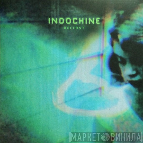 Indochine  - Belfast