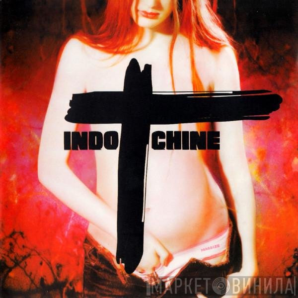 Indochine  - Paradize