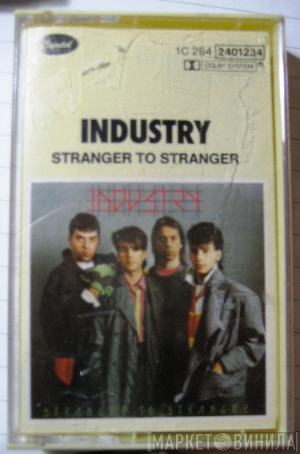 Industry   - Stranger To Stranger