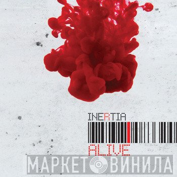 Inertia   - Alive