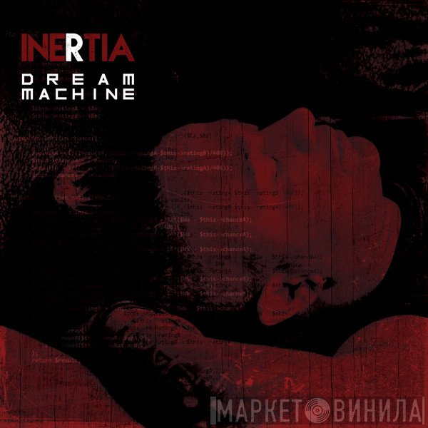 Inertia   - Dream Machine