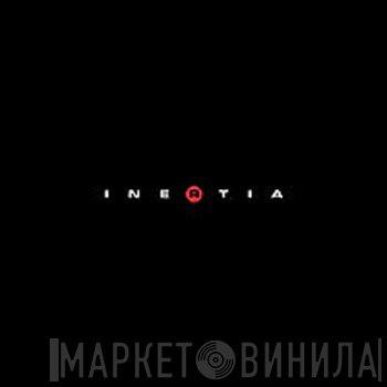Inertia   - Inertia