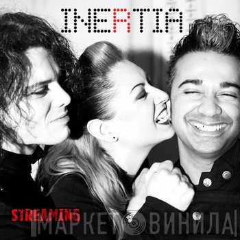 Inertia   - Streaming