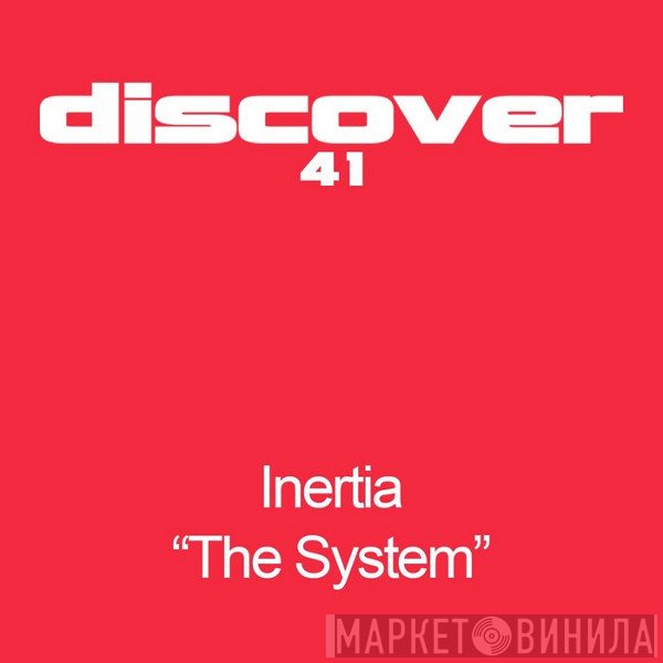 Inertia   - The System