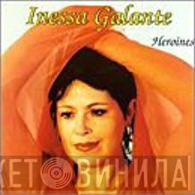 Inese Galante - Heroines