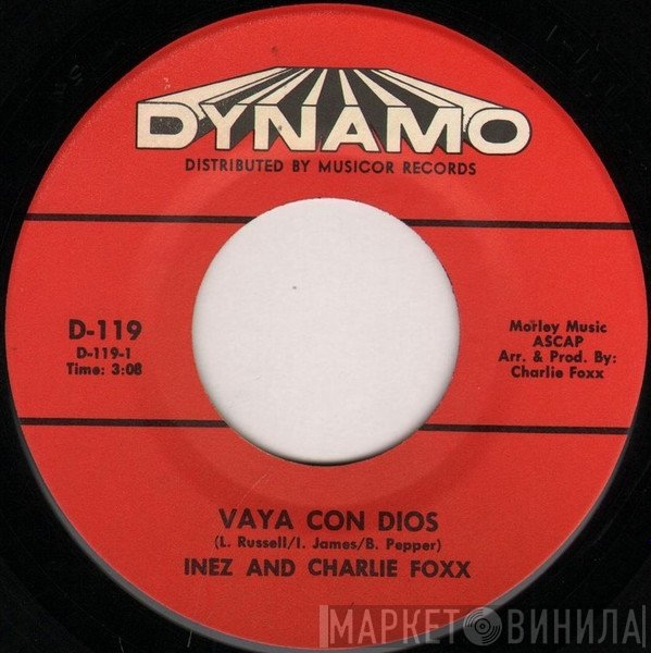 Inez And Charlie Foxx - Vaya Con Dios / Fellows In Vietnam