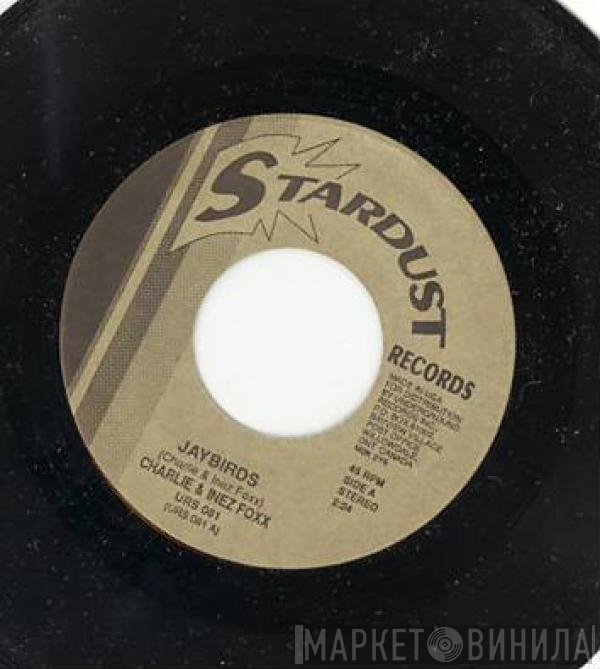 Inez Foxx, Inez And Charlie Foxx - Jaybirds / See You My Love