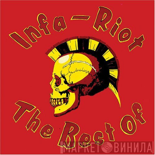Infa Riot  - The Best Of Infa-Riot