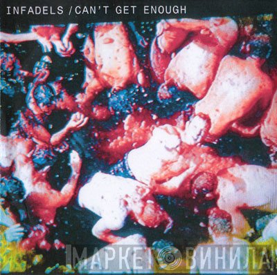 Infadels - Can't Get Enough