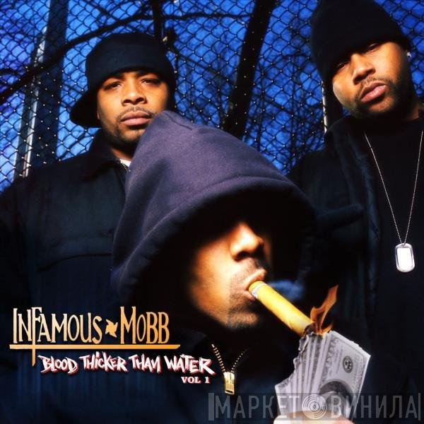 Infamous Mobb - Blood Thicker Than Water, Vol. 1