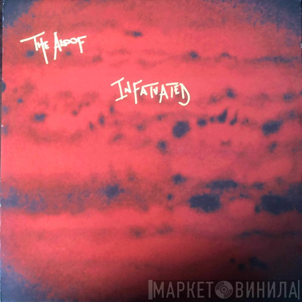  - Infatuated