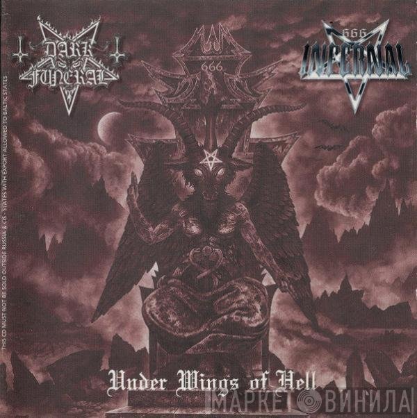 Infernal , Dark Funeral - Under Wings Of Hell