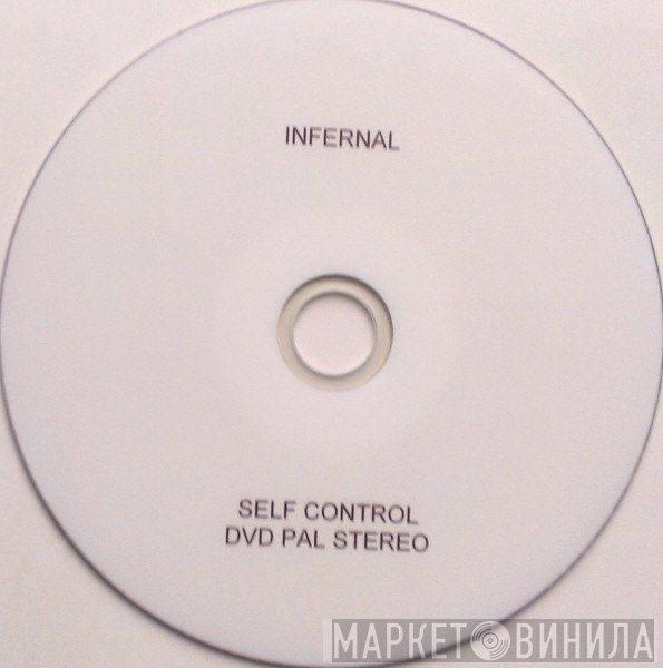 Infernal  - Self Control