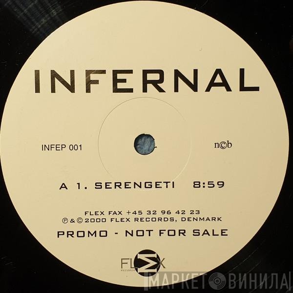 Infernal - Serengeti / Electric Midnight