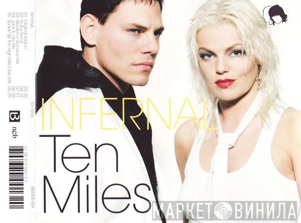 Infernal  - Ten Miles