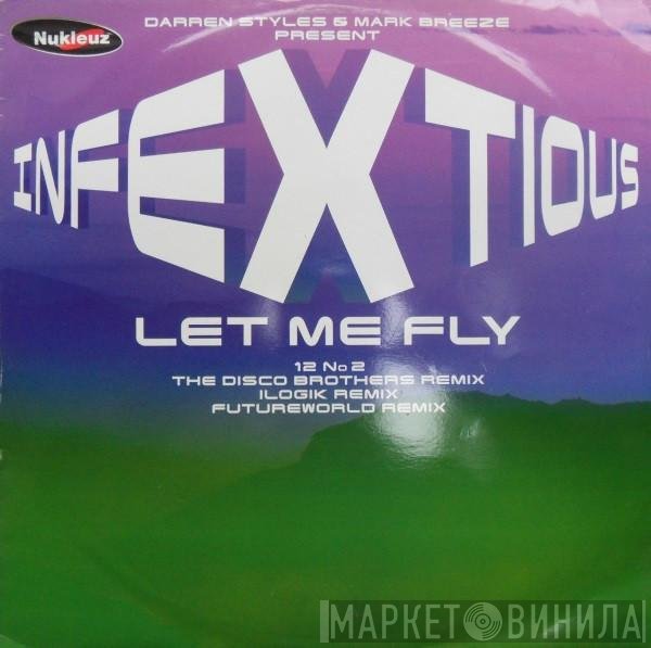 Infextious, Styles & Breeze - Let Me Fly