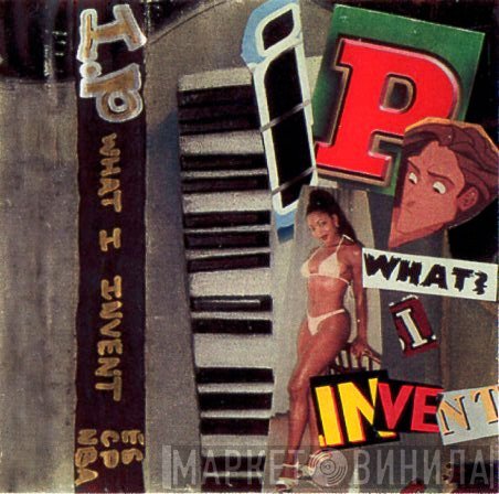 Infinite P.  - What I Invent