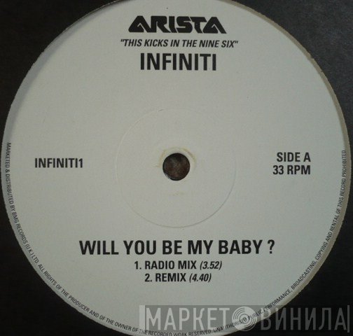 Infiniti  - Will You Be My Baby?