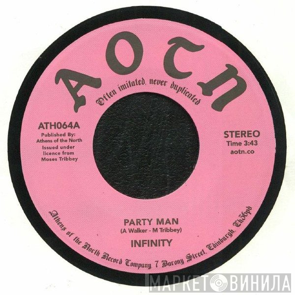 Infinity  - Party Man / Put Everything In Place