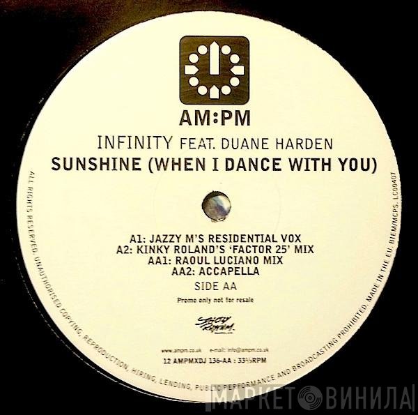 Infinity, Duane Harden - Sunshine (When I Dance With You)