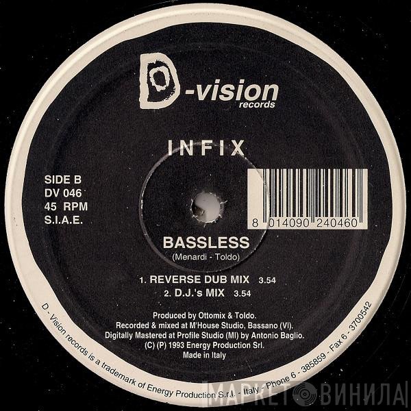 Infix - Bassless