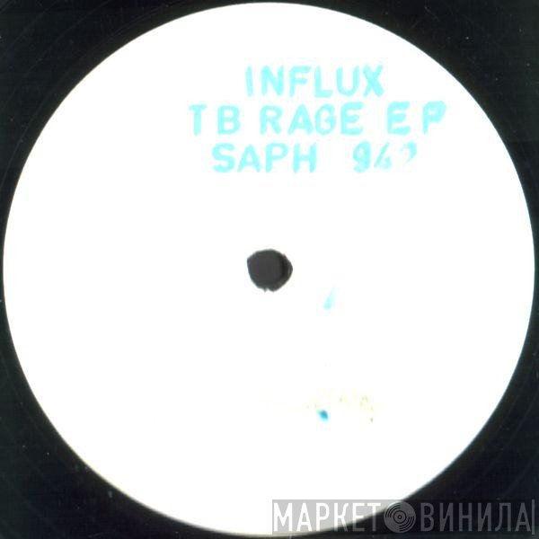 Influx - TB Rage EP