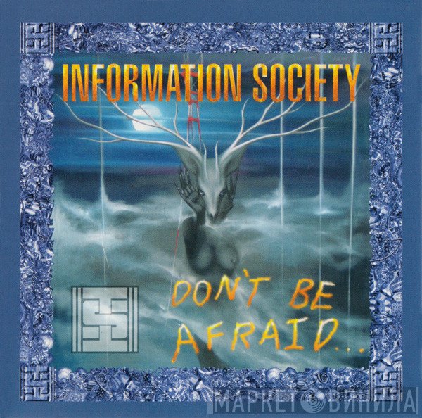 Information Society  - Don't Be Afraid