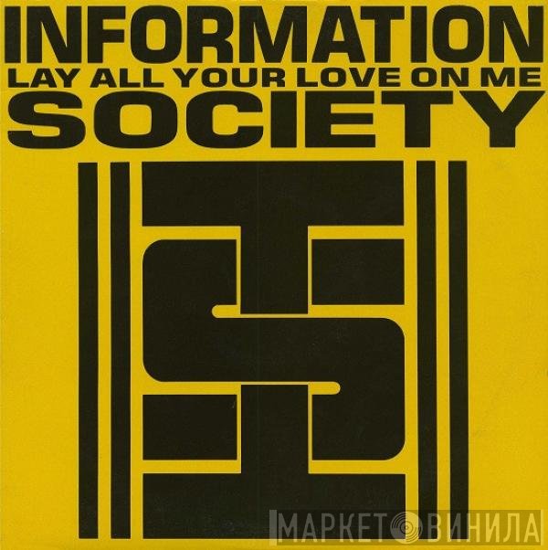 Information Society - Lay All Your Love On Me