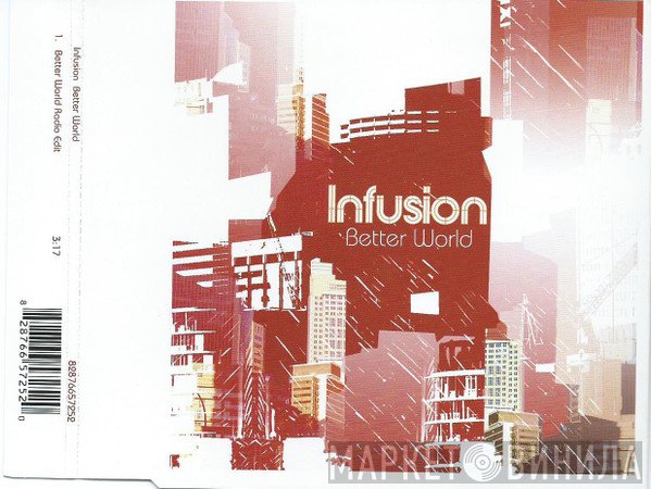 Infusion  - Better World