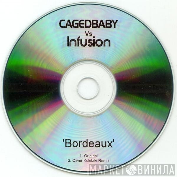 Infusion, Cagedbaby - Bordeaux