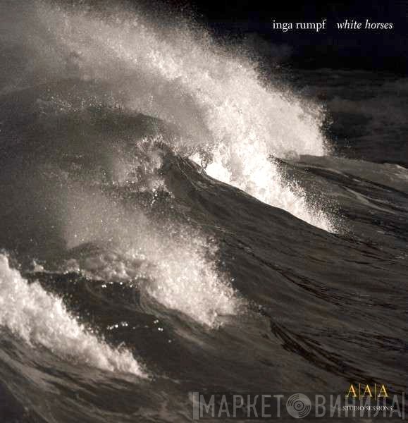 Inga Rumpf  - White Horses