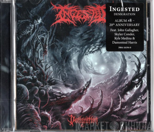 Ingested - Denigration