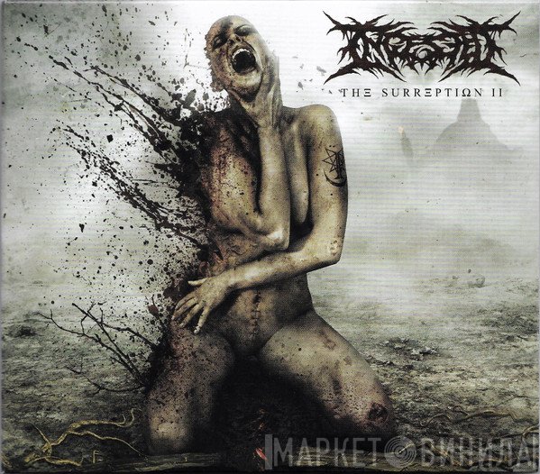 Ingested  - The Surreption II