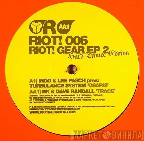 Ingo / Lee Pasch / Turbulance System / BK & Dave Randall  - Riot! Gear EP 2 (Hard Trance Edition)