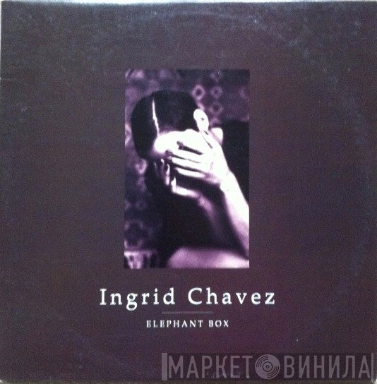 Ingrid Chavez  - Elephant Box