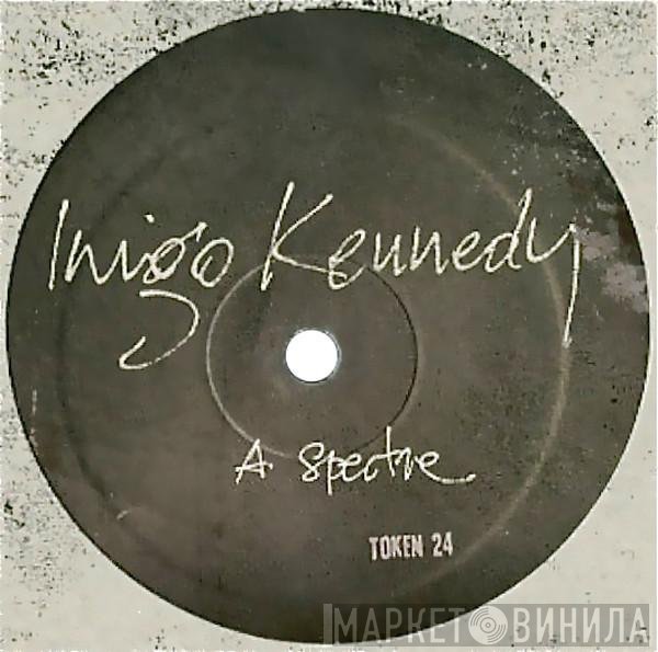 Inigo Kennedy  - Spectre / Wonderhorse