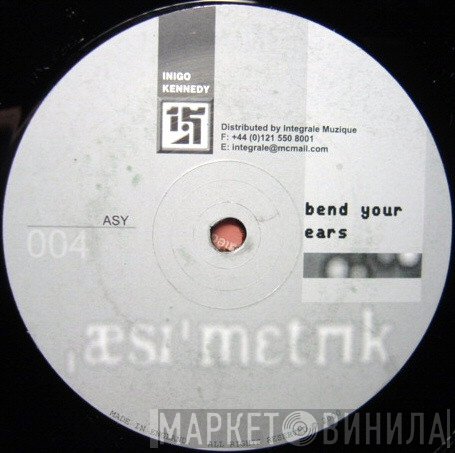 Inigo Kennedy - Bend Your Ears