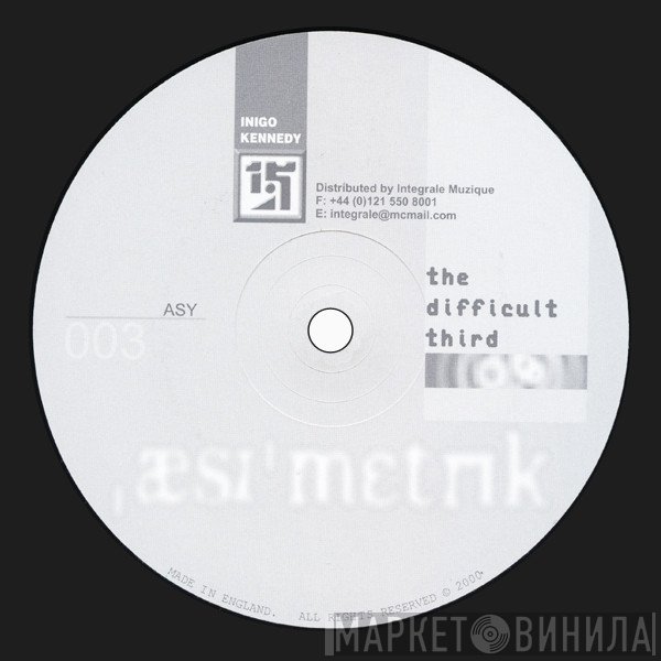 Inigo Kennedy - The Difficult Third